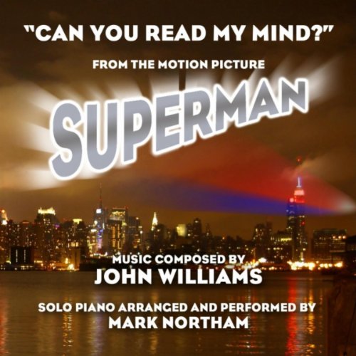  "Can You Read My Mind?" - From "Superman-the Movie" (feat. Mark Northam) - Single