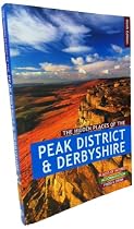 The Hidden Places of the Peak District & Derbyshire