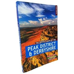 The Hidden Places of the Peak District & Derbyshire