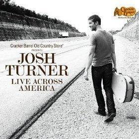 Josh Turner - Live Across America - Zortam Music