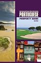 Portuguese Property Guide - Second Edition - Buying, Renting, Living and Working in Portugal