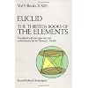 The Thirteen Books of the Elements, Vol. 3: Books 10-13