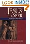 Jesus the Seer: The Progress of Prophecy