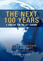 The Next 100 Years: A Forecast for the 21st Century (Library Binding)