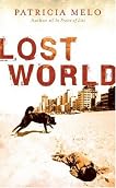 Lost World: Translated from the Brazilian Portuguese by Clifford Landers