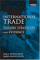 International Trade: Theory, Strategies, and Evidence