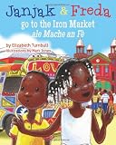 Janjak and Freda Go to the Iron Market