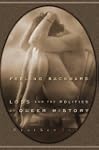 Feeling Backward: Loss and the Politi...