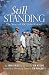 Image of Still Standing: The Story of SSG John Kriesel