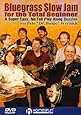 DVD-Bluegrass Slow Jam for the Total Beginner