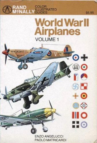 world war ii airplanes vol 1 rand mcnally color illustrated guides