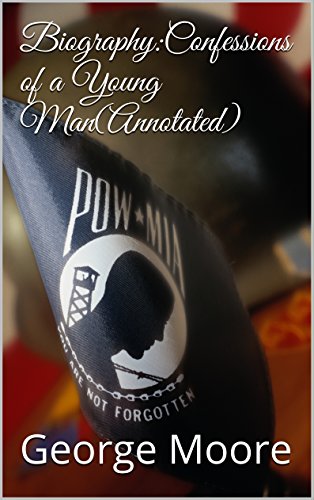 Biography:Confessions of a Young Man(Annotated)