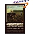 Covered Wagon Women 6: Diaries and Letters from the Western Trails 1853-1854 (Covered Wagon Women)