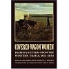 Covered Wagon Women 6: Diaries and Letters from the Western Trails 1853-1854 (Covered Wagon Women)