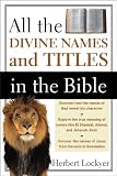 All the Divine Names and Titles in the Bible