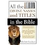 All the Divine Names and Titles in the Bible (All: Lockyer)