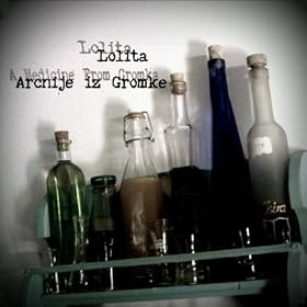 Arcnije Iz Gromke / A Medicine From Gromka
