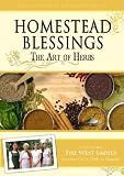 Homestead Blessings: The Art of Herbs
