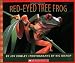 Red-eyed Tree Frog (Scholastic Bookshelf)