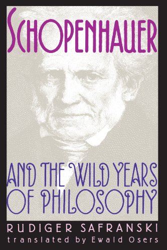Schopenhauer and the Wild Years of Philosophy