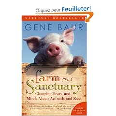 Farm Sanctuary: Changing Hearts and Minds About Animals and Food