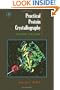 Practical Protein Crystallography, Second Edition