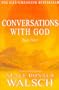 Conversations with God, Book 3: An Uncommon Dialogue