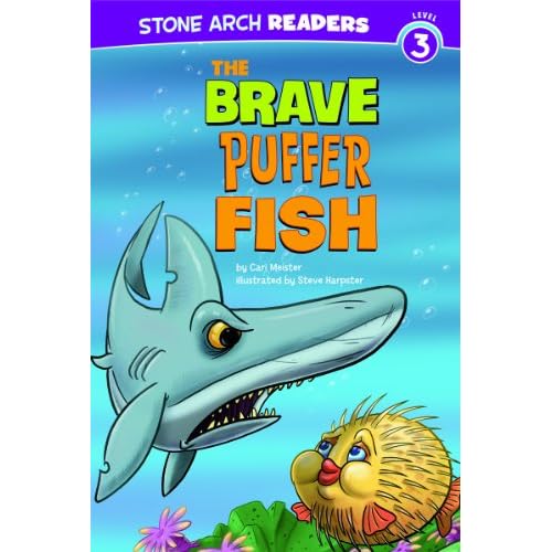 The Brave Puffer Fish (Stone Arch Readers) Cari Meister and Steve Harpster