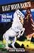 Horses of Half-Moon Ranch 8: Hollywood Princess (Half Moon Ranch Series)