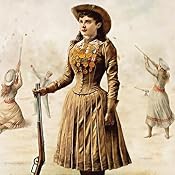 Annie Oakley: Woman at Arms | [Courtney Ryley Cooper]