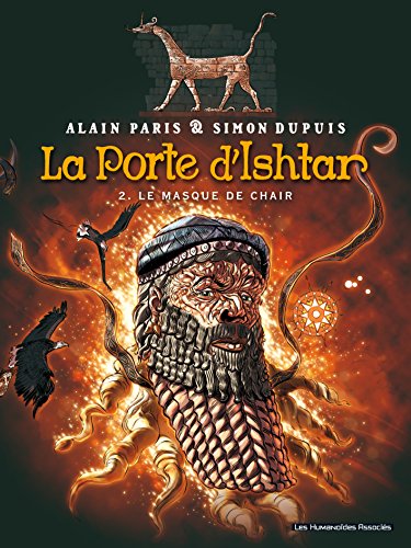 La Porte d'Ishtar T2 : Le Masque de chair (French Edition)