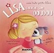 Une toute petite fille : Lisa cherche son doudou