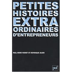 Petites histoires extraordinaires d'entrepreneurs