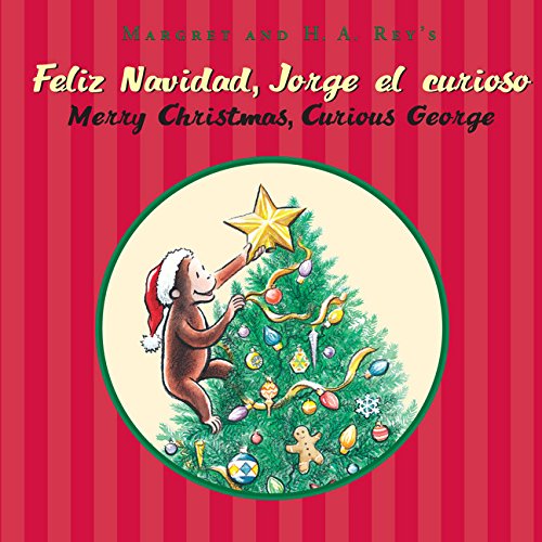 feliz navidad jorge el curiosomerry christmas curious george bilingual edition spanish and english edition