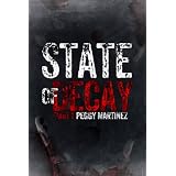 State of Decay (Part One)