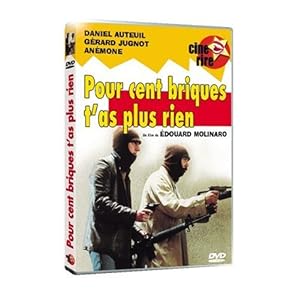 Pour cent briques t'as plus rien