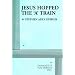 Jesus Hopped the 'A' Train - Acting Edition