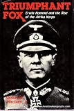 Triumphant Fox: Erwin Rommel and the Rise of the Afrika Korps (0812829298) by Mitcham, Samuel W.