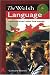 The Welsh Language (It's Wales)