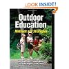 Outdoor Education: Methods and Strategies