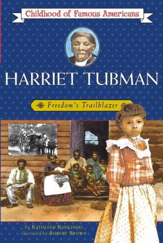 Harriet Tubman (Childhood of Famous Americans)