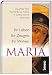 Bücher : Maria: Ihr Leben, ihr Zeugnis, ihr Wirken