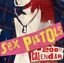 Sex Pistols: 2009 Wall Calendar