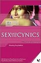 Sex and the Cynics: Talking About the Search for Love (Talking About Series)