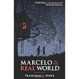 Marcelo in the Real Worldby Francisco X Stork