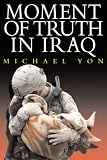 Moment of Truth in Iraq