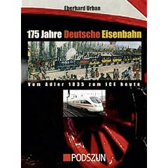 175 Jahre Deutsche Eisenbahn: Vom Adler 1835 zum ICE heute