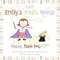 Emily's Magic Words (Please, Thank You, and More) (Hardcover)