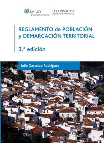Reglamento de población y demarcación territorial (Spanish Edition)