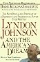 Lyndon Johnson and the American Dream